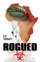 Rogued (Dead Hemisphere) B0H9VVF443 Book Cover