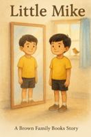 Little Mike B0G1YMV9DM Book Cover