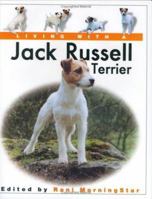 Living with a Jack Russell Terrier (Living with) 1860541135 Book Cover