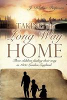 Taking the Long Way Home 149848400X Book Cover