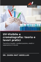 UV-Visibile e cromatografia: teoria e lavori pratici (Italian Edition) 6208972086 Book Cover