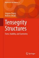Tensegrity Structures: Form, Stability, and Symmetry 4431548122 Book Cover