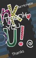 Thank You: Thanks B0BL9LVCQM Book Cover