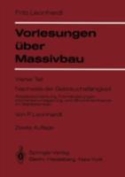 Vorlesungen Uber Massivbau: Vierter Teil: Nachweis der Gebrauchsfahigkeit: Rissebeschrankung, Formanderungen, Momentenumlagerung Und Bruchlinientheorie Im Stahlbetonbau 3540086250 Book Cover