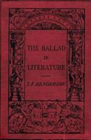 The Ballad in Literature (Classic Reprint) 1479417254 Book Cover