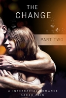 The Change: A Interracial Romance B08HG8YHZD Book Cover