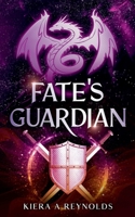 Fate's Guardian (The Paramounte Guardian) B0FS9Y7TZ5 Book Cover