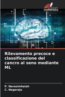 Rilevamento precoce e classificazione del cancro al seno mediante ML (Italian Edition) 6209723365 Book Cover