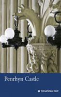 Penrhyn Castle (National Trust Guide Books) 070780115X Book Cover