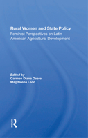Rural Women and State Policy (Series in Political Economy & Economic Development in Latin America) 0813373913 Book Cover