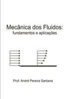 Mec�nica dos fluidos: fundamentos e aplica��es 8592326036 Book Cover