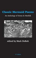 Classic Mermaid Poems: An Anthology of Sirens & Merfolk 1790140935 Book Cover