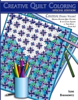 Creative Quilt Coloring, Special Edition 1329907574 Book Cover