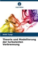 Theorie und Modellierung der turbulenten Verbrennung (German Edition) 6208768489 Book Cover