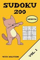 Sudoku 200 Medium With Solution Vol. 1: Puzzle puzzle booklet, 9x9, 2 puzzles per page 1076983081 Book Cover