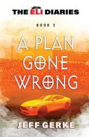 A Plan Gone Wrong 1977559409 Book Cover