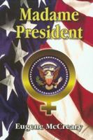 Madame President 0965930807 Book Cover
