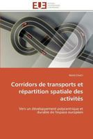 Corridors de Transports Et Ra(c)Partition Spatiale Des Activita(c)S 3841781446 Book Cover