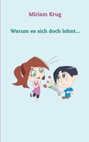 Warum es sich doch lohnt... 3750461147 Book Cover