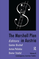The Marshall Plan in Austria: Vol 8 1138536717 Book Cover