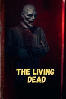 The Living & the Dead 0915604019 Book Cover