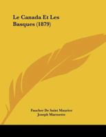 Le Canada Et Les Basques (1879) 1160146276 Book Cover