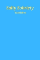 Salty Sobriety: Tacklebox B0GR3QPMC9 Book Cover