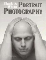 Black & White Portrait Photography 0936262613 Book Cover