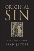 Original Sin: A Cultural History 0060872578 Book Cover