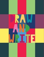 Draw and write: Write and Draw your own comics. B084DG7TBH Book Cover