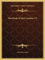The Book of Jack London V2 1162608609 Book Cover