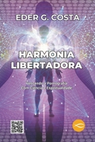 HARMONIA LIBERTADORA: Vencendo a Pornografia Com Ciência e Espiritualidade (Portuguese Edition) 6501094550 Book Cover