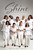 Shine: An Anthology of Healing 1647868963 Book Cover