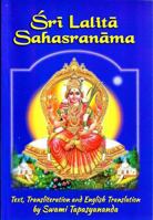 Sri Lalita Sahasranama: The Text, Transliteration and English Translation 8178230992 Book Cover