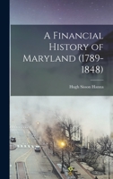 A Financial History of Maryland 1017565236 Book Cover