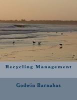 Recycling Management 1500489417 Book Cover