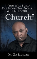 If You Build The People The People Will Build The Church 1640284672 Book Cover