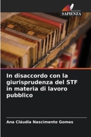 In disaccordo con la giurisprudenza del STF in materia di lavoro pubblico (Italian Edition) 6208328373 Book Cover