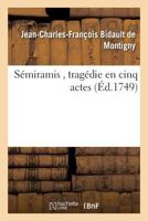 Sa(c)Miramis, Traga(c)Die En Cinq Actes 2016141247 Book Cover
