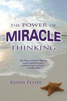 The Power of Miracle Thinking 0979662915 Book Cover