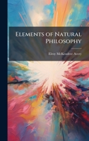 Elements of Natural Philosophy 1023757176 Book Cover