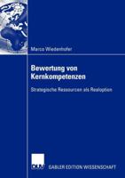 Bewertung Von Kernkompetenzen: Strategische Ressourcen ALS Realoption 3824476835 Book Cover