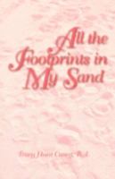 All the Footprints in My Sand 1606931547 Book Cover