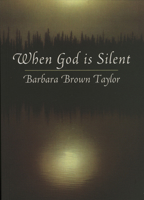 When God is Silent 1561011576 Book Cover