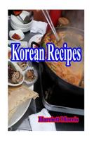 Korean Recipes 1534973001 Book Cover
