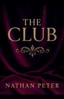 The Club (The Club Series) B0FGDP2WNT Book Cover