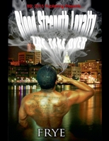 Blood Strength Loyalty B0DY2WBRCY Book Cover