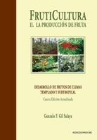 Fruticultura: La produccion de la fruta (Spanish Edition) 9561435276 Book Cover