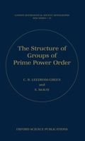 The Structure of Groups of Prime Power Order 0198535481 Book Cover