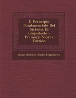Il Principio Fondamentale Del Sistema Di Empedocle 1018463046 Book Cover